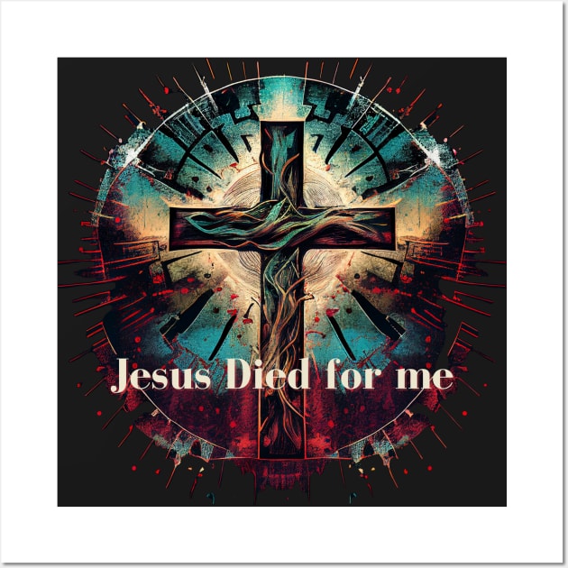 Jesus Died for Me John 3:16 V10 Wall Art by Family journey with God